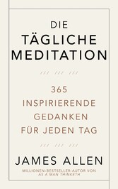 Die tägliche Meditation