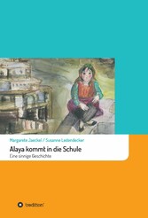 Alaya kommt in die Schule