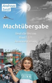 Machtübergabe - Zusammenfassung