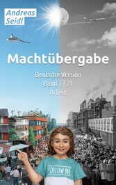 Machtübergabe - Arbeit