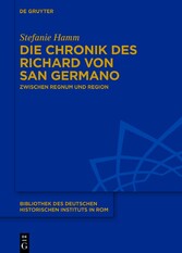 Die Chronik des Richard von San Germano