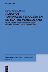 Algunos «animales feroces» en el teatro venezolano