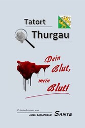 Tatort Thurgau