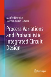 Process Variations and Probabilistic Integrated Circuit Design