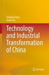 Technology and Industrial Transformation of China