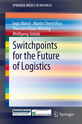 Switchpoints for the Future of Logistics