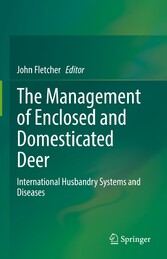 The Management of Enclosed and Domesticated Deer