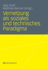 Vernetzung als soziales und technisches Paradigma