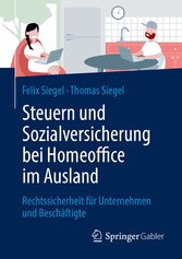 Steuern und Sozialversicherung bei Homeoffice im Ausland