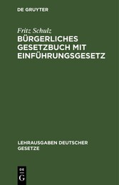 Bürgerliches Gesetzbuch mit Einführungsgesetz