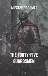 The Forty-Five Guardsmen