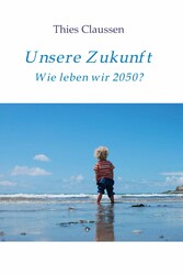 Unsere Zukunft