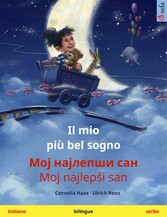 Il mio più bel sogno - ??? ???????? ??? / Moj najlep?i san (italiano - serbo)