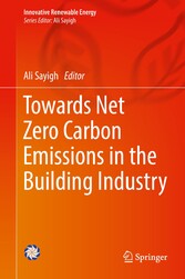 Towards Net Zero Carbon Emissions in the Building Industry