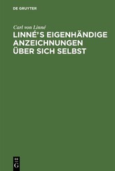 Linnés eigenhändige Anzeichnungen über sich selbst