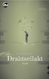 Drahtseilakt