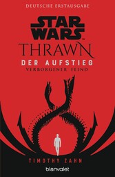 Star Wars? Thrawn - Der Aufstieg - Verborgener Feind