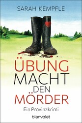 Übung macht den Mörder