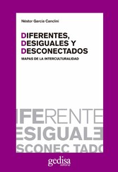 Diferentes, desiguales y desconectados