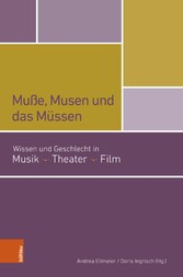 Muße, Musen und das Müssen