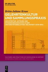 Gelehrtenkultur und Sammlungspraxis