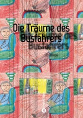 Die Träume des Busfahrers