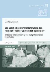 Die Geschichte der Herzchirurgie der Heinrich-Heine-Universität Düsseldorf