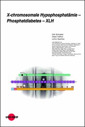 X-chromosomale Hypophosphatämie - Phosphatdiabetes - XLH