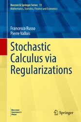 Stochastic Calculus via Regularizations