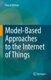 Model-Based Approaches to the Internet of Things