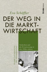 Der Weg in die Marktwirtschaft