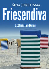 Friesendiva. Ostfrieslandkrimi