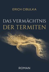 Das Vermächtnis der Termiten