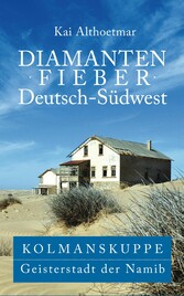 Diamantenfieber Deutsch-Südwest