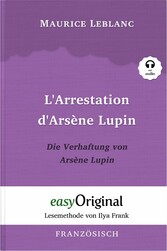 L'Arrestation d'Arsène Lupin / Die Verhaftung von d'Arsène Lupin (mit Audio)