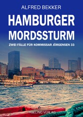 Hamburger Mordssturm: Zwei Fälle für Kommissar Jörgensen 33