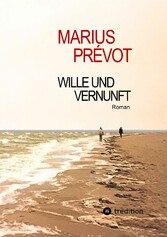 Wille und Vernunft