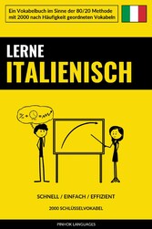 Lerne Italienisch - Schnell / Einfach / Effizient