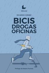 Bicis, drogas, oficinas