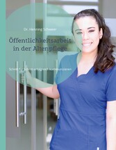 Öffentlichkeitsarbeit in der Altenpflege