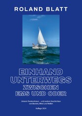 Einhand unterwegs zwischen Ems und Oder