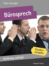 Achtung witzig! Bürosprech