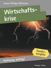 Achtung witzig! Wirtschaftskrise