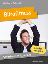 Sofortwissen kompakt: Bürofitness