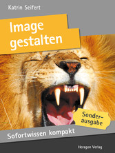 Sofortwissen kompakt: Image gestalten