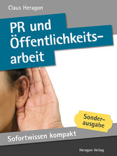 Sofortwissen kompakt: PR und Öffentlichkeitsarbeit