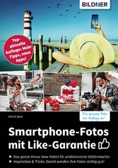 Smartphone-Fotos mit Like-Garantie