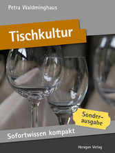 Sofortwissen kompakt: Tischkultur