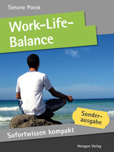 Sofortwissen kompakt: Work-Life-Balance