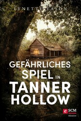 Gefährliches Spiel in Tanner Hollow